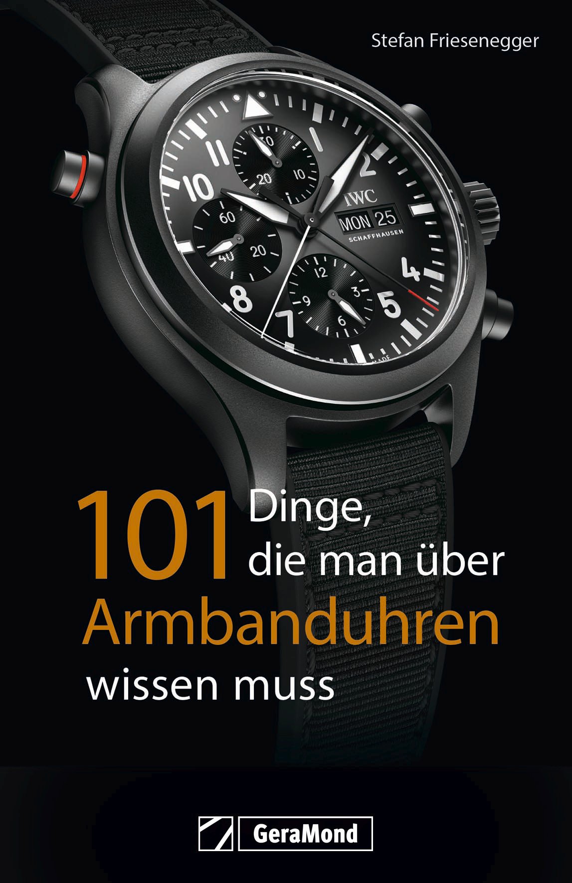 Boek: 101 Dinge, die man über Armbanduhren wissen muss