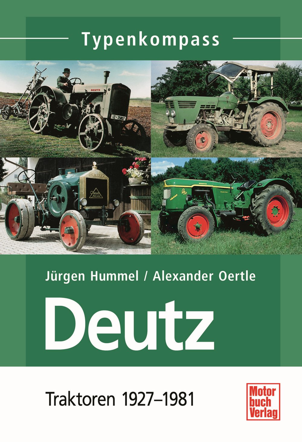 Buch Deutz 1: Typenkompass 1927-1981