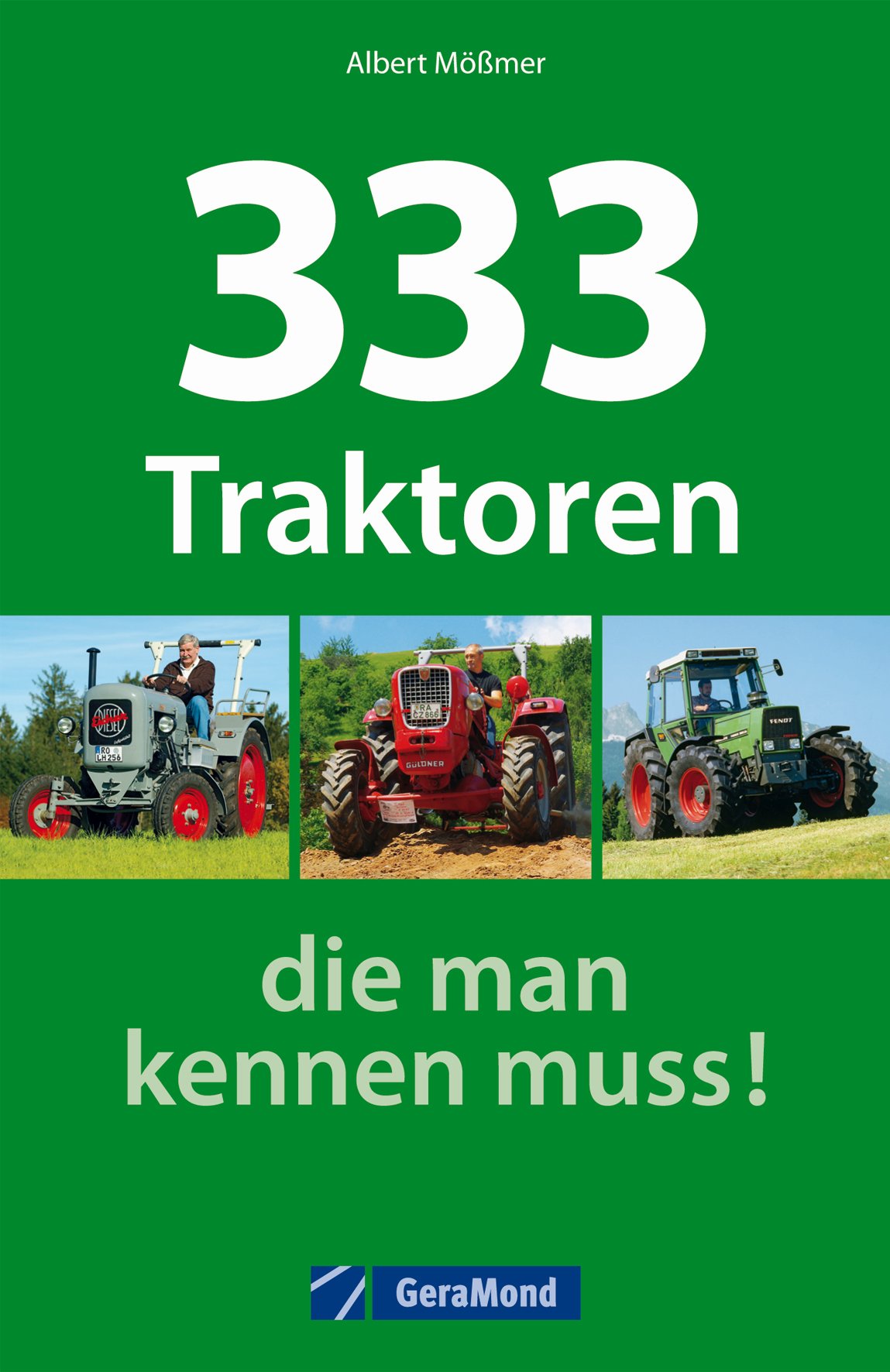 Buch 333 Traktoren, die man kennen muss!