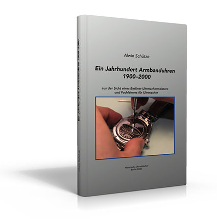 _ Book A century of wristwatches (Ein Jahrhundert Armbanduhren) 1900-2000 GERMAN