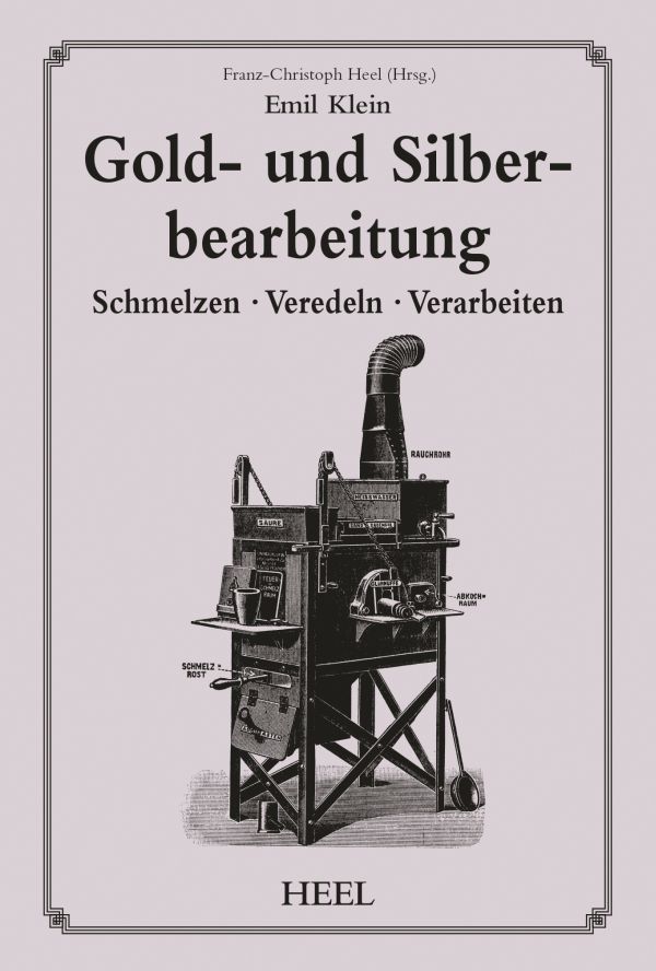 Buch Gold- und Silberbearbeitung, Emil Klein