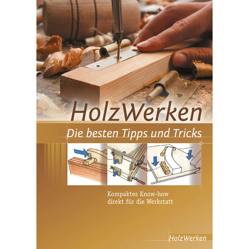 Buch HolzWerken - die besten Tipps und Tricks